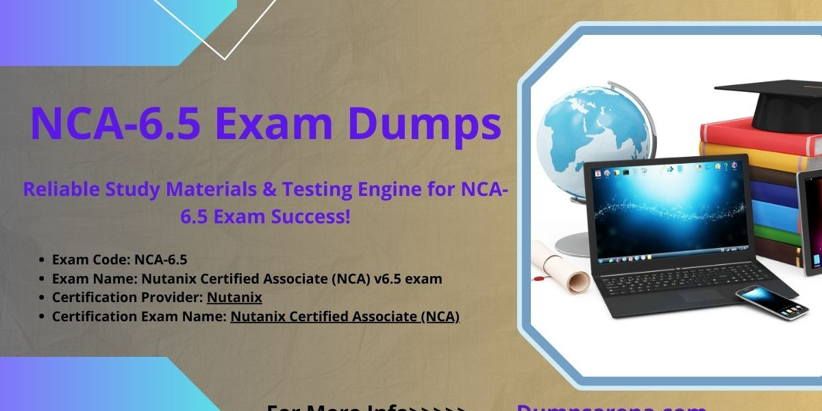 Prepare for Nutanix NCA v6.5 Exam with Real Dumps