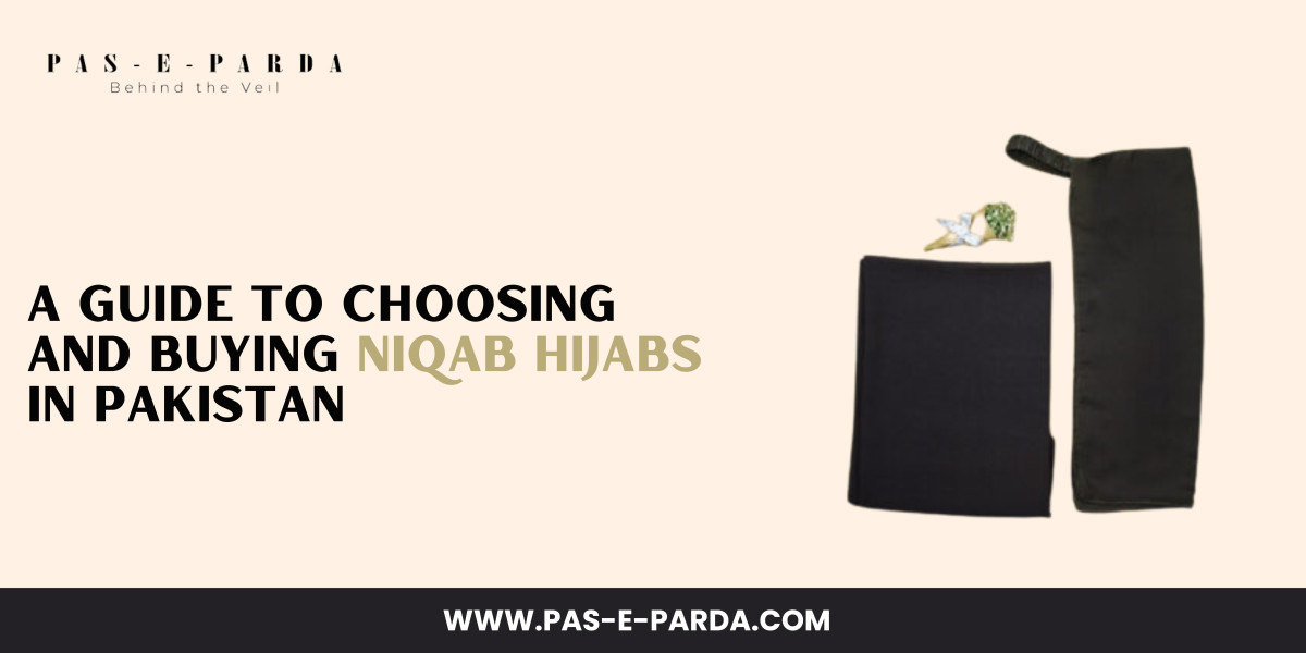 A Guide to Choosing and Buying Niqab Hijabs in Pakistan