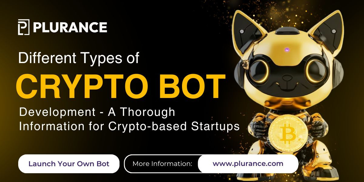 Crypto Bot Development: Unique Bot Types to Empower Startups