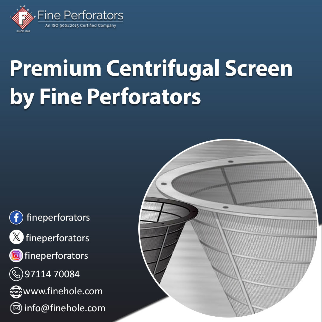 Premium Centrifugal Screen by Fine Perforators – @fineholeindia on Tumblr