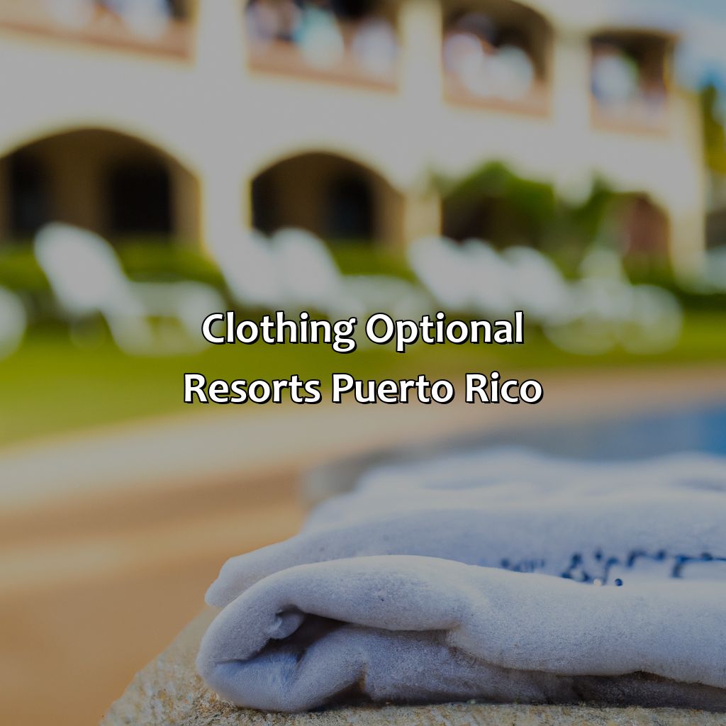 Clothing Optional Resorts Puerto Rico - Krug