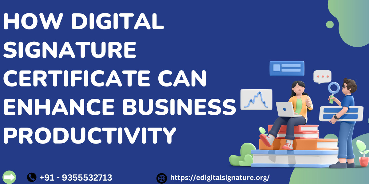 How Digital Signature Certificate Can Enhance Business Productivity