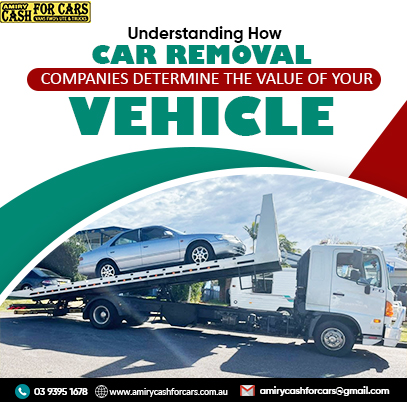 Understanding How Car Removal Companies Determine the Value of Your Vehicle – Car Removal Services in Werribee