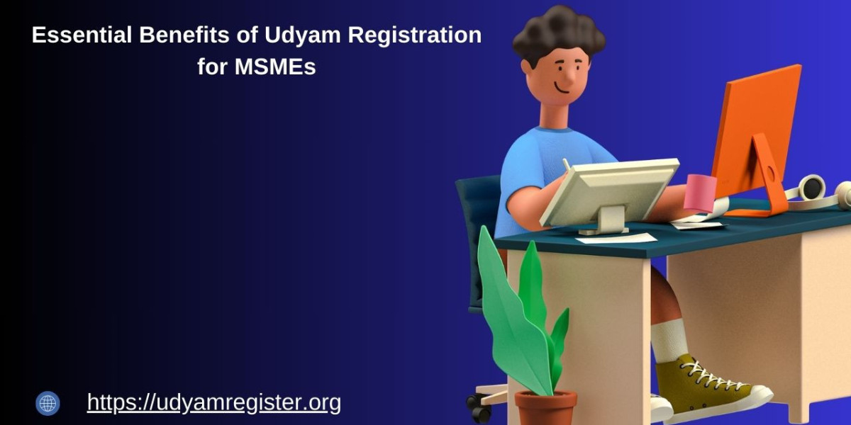 Essential Benefits of Udyam Registration for MSMEs