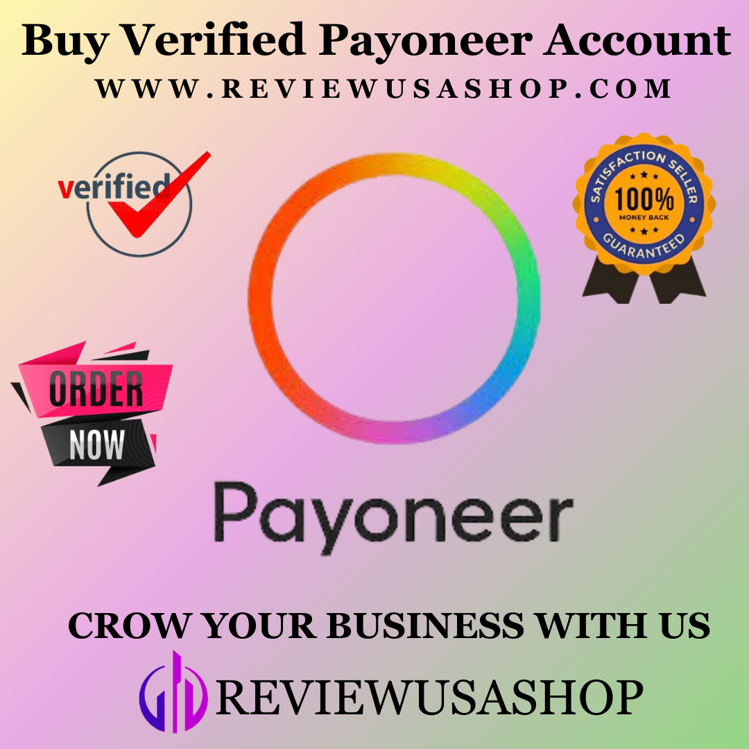 Buy Verified Payoneer Account - 100% Verified and Safe Account