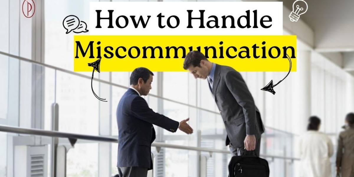 How to handle miscommunication