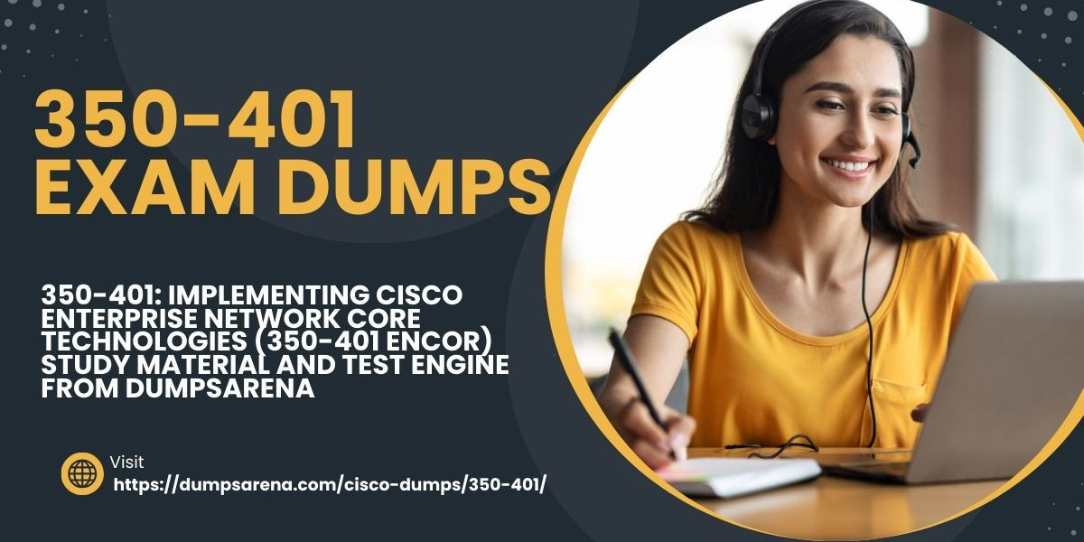 Cisco 350-401 ENCOR Exam: Key Topics in Enterprise Core