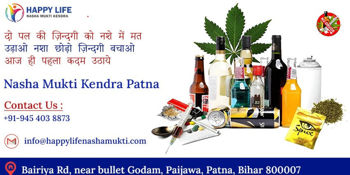 Happy Life Nasha Mukti Kendra: A Safe and Supportive Space for Addiction Recovery in Patna