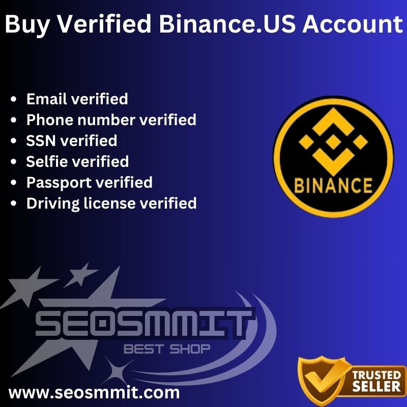 Buy Verified Binance.US Account-USA All DM Verified Trading