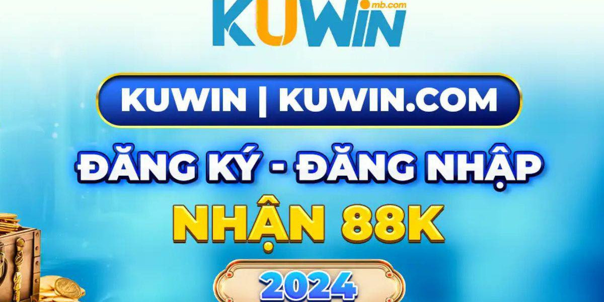 KUWIN - Nhà cái Cá Cược Uy Tín Hàng Đầu Châu Á