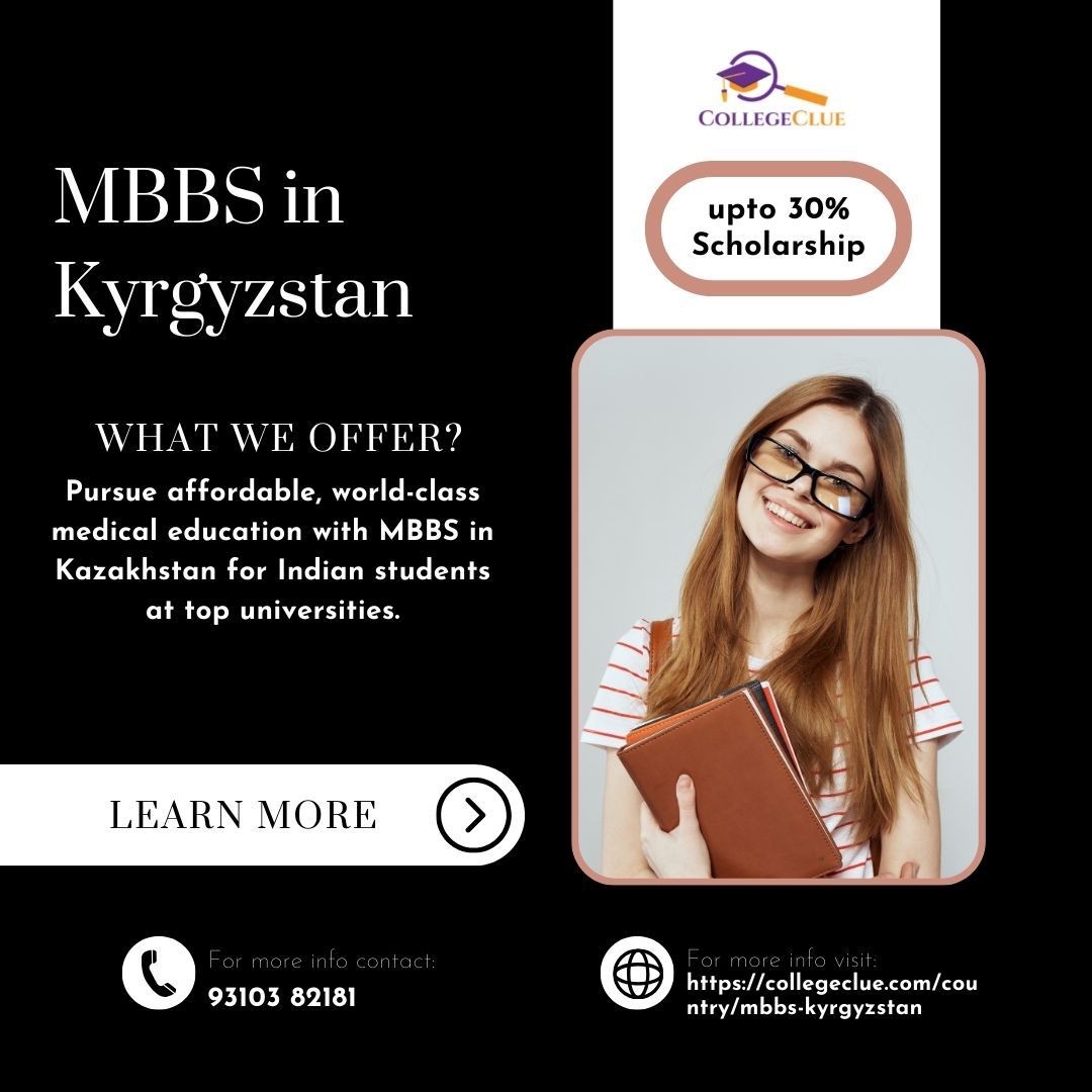 How to Prepare for MBBS Admission at Kyrgyzstan Medical University – @collegeclue1212 on Tumblr