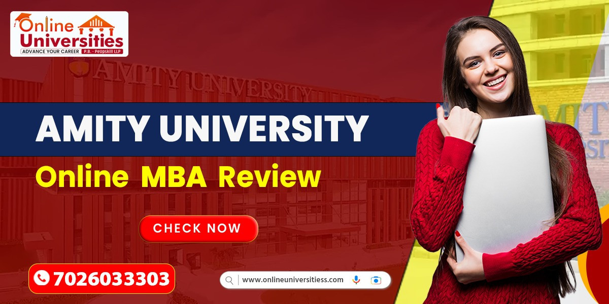 Amity University Online MBA: Curriculum Breakdown and Specializations