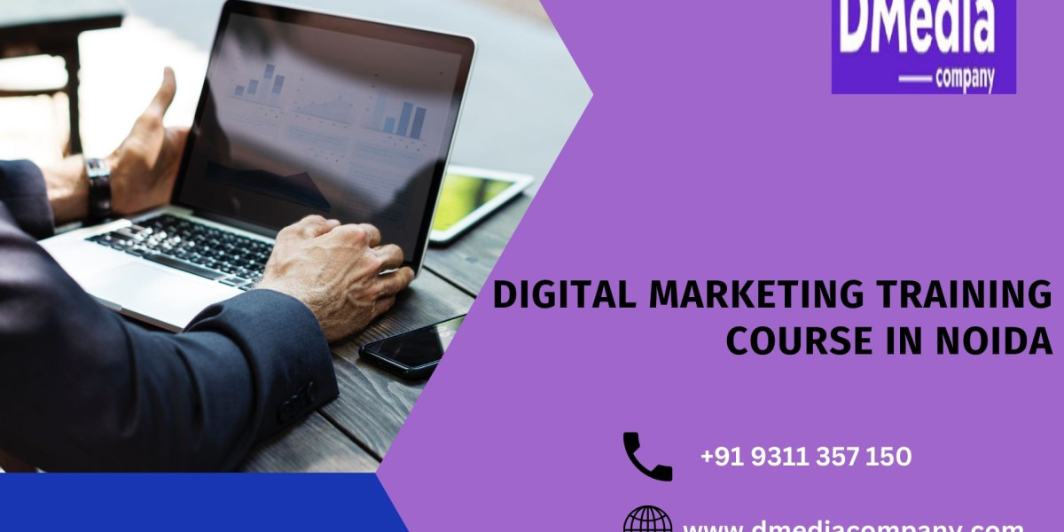 The Benefits of Choosing a Digital Marketing Training Course in Noida