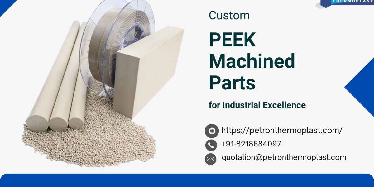 Custom PEEK Machined Parts for Industrial Excellence