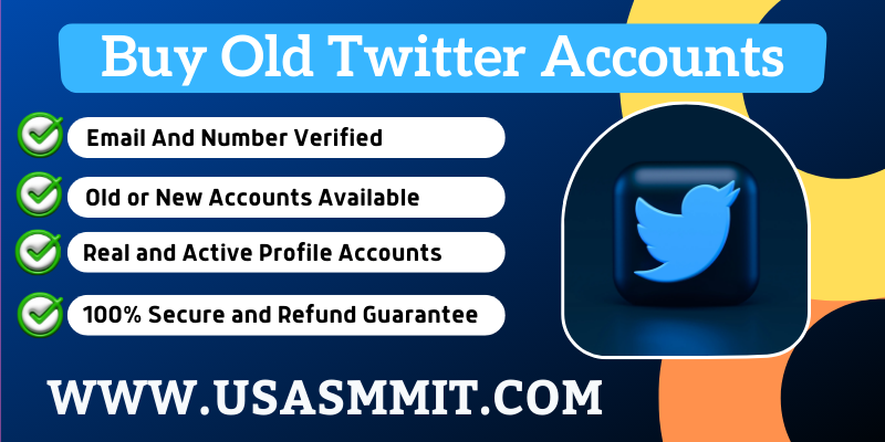 Buy Old Twitter Accounts - USASMMIT