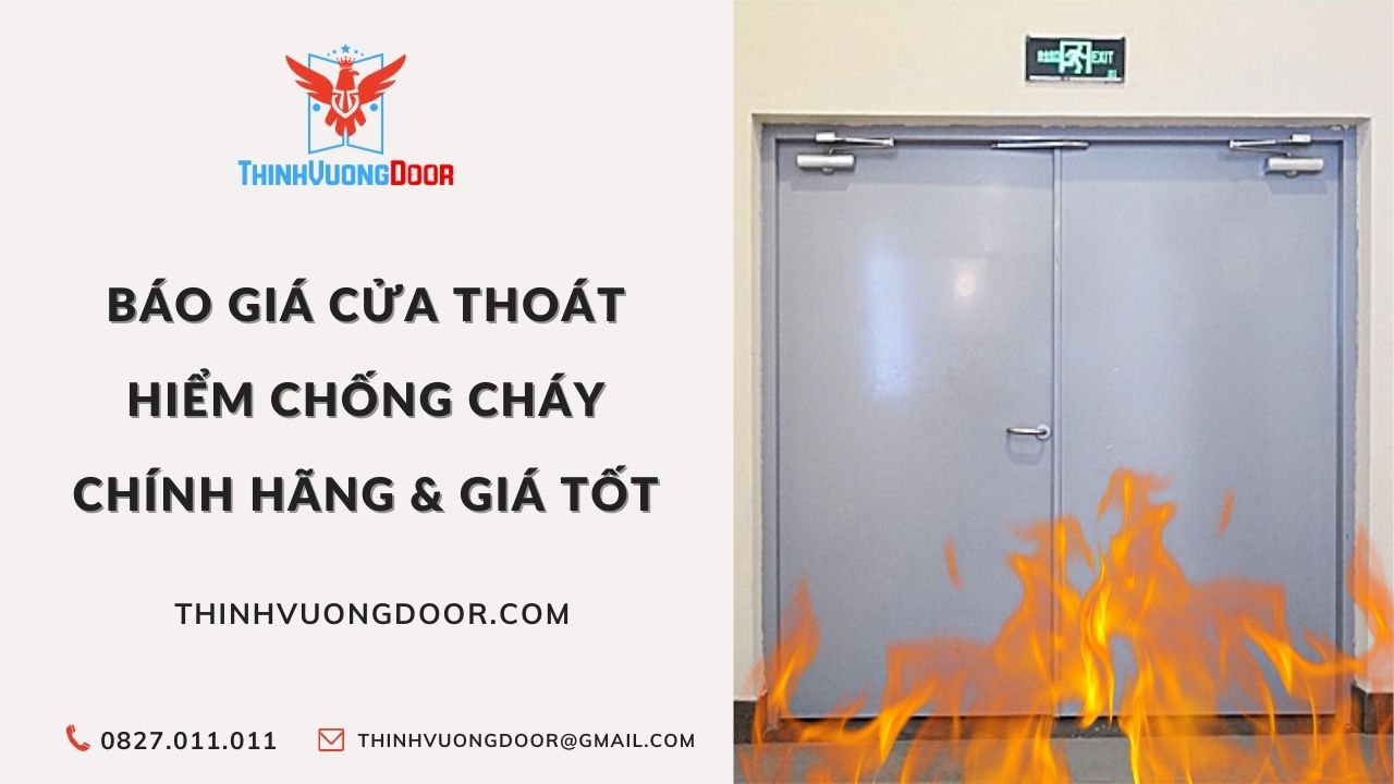 Báo Giá Cửa Thoát Hiểm Chống Cháy || Thịnh Vượng Door