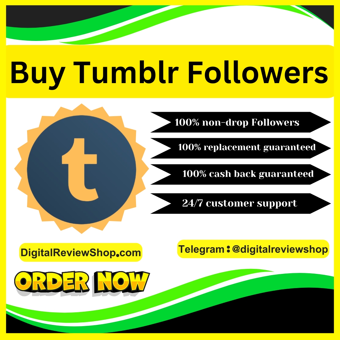 Buy Tumblr Followers - 100% Active & Instant