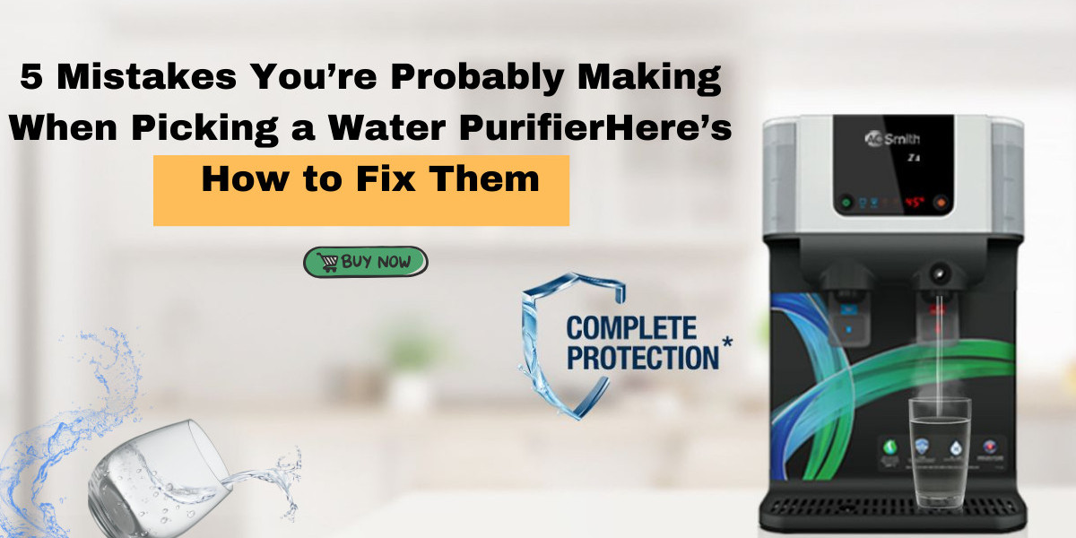 5 Mistakes You’re Probably Making When Picking a Water Purifier—Here’s How to Fix Them