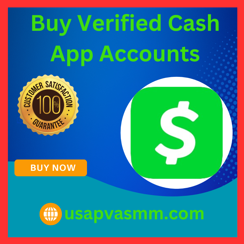 Buy Verified Cash App Accounts - Selfie and Docs Verified 100% Safe