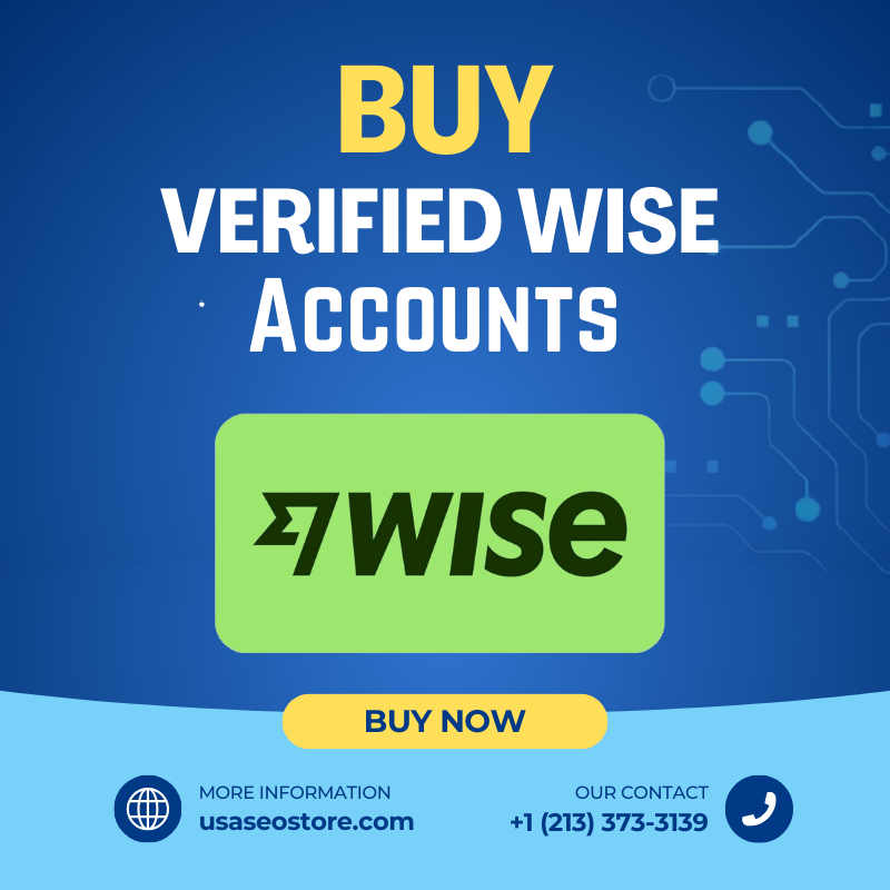 Buy Verified Wise Accounts - Affordable and Instant Delivery