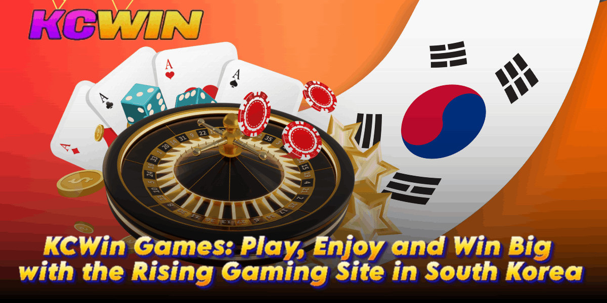 KCWin Games: Play, Enjoy and Win Big with the Rising Gaming Site in South Korea