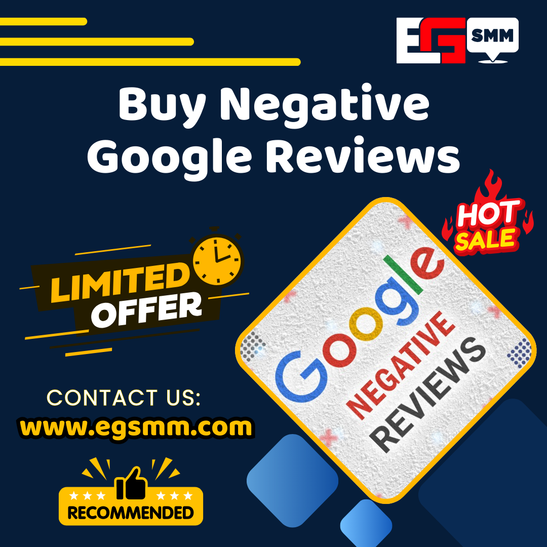 Buy Negative Google Reviews -