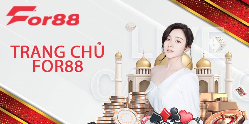 Đánh Giá For88 - Sân Chơi Cá Cược Có Nhiều Dịch Vụ 5 Sao 