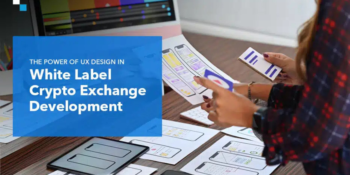 The Importance of User Experience Design in a White Label Crypto Exchange