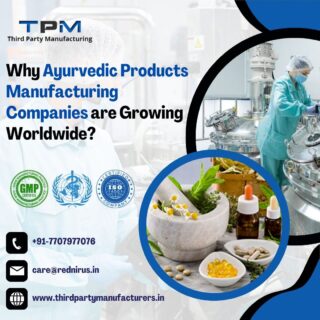 Why Ayurvedic Products Manufacturing Companies are Growing Worldwide?