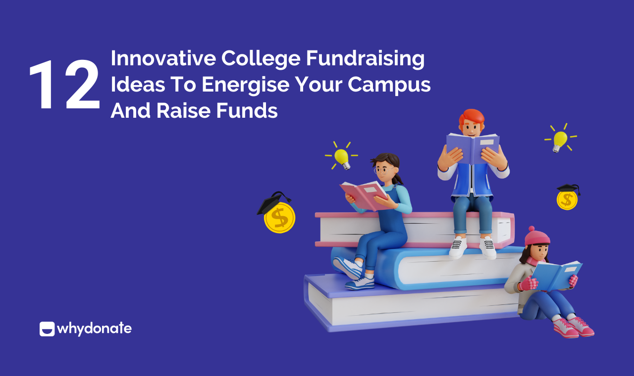 12 Innovative College Fundraising Ideas | WhyDonate