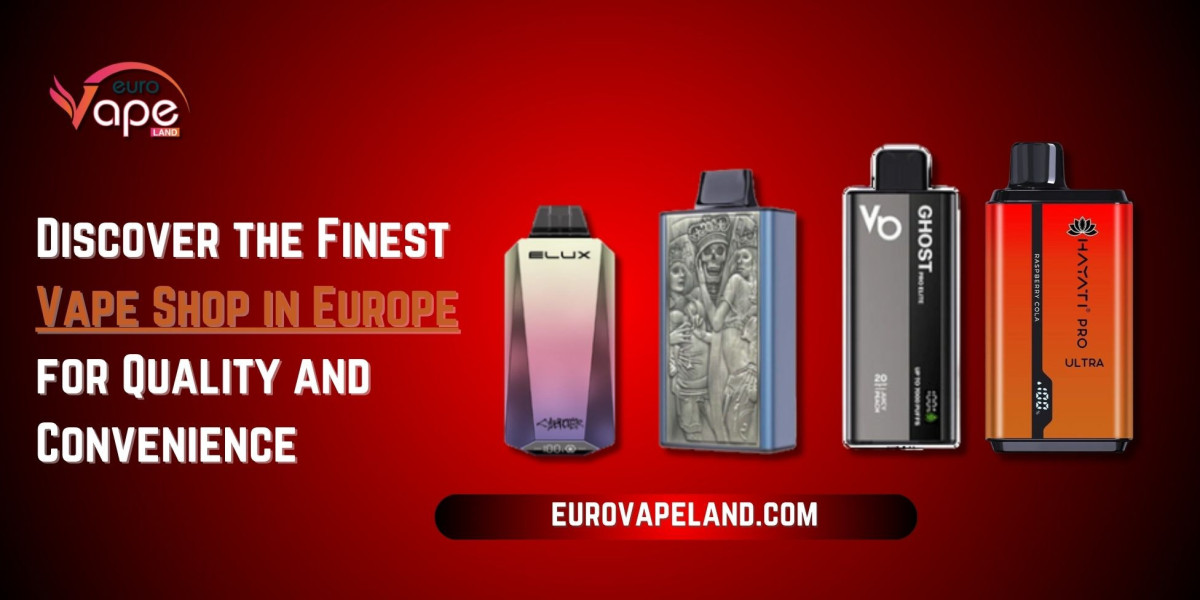 Discover the Finest Vape Shop in Europe for Quality and Convenience