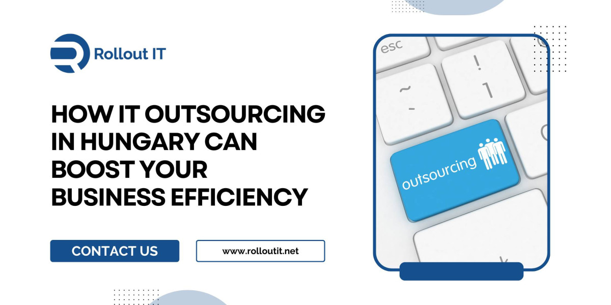 How IT Outsourcing in Hungary Can Boost Your Business Efficiency