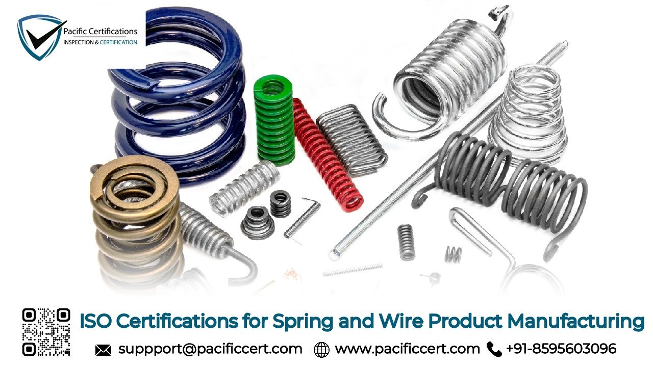 ISO Certifications for Spring and Wire Product Manufacturing | Pacific Certifications