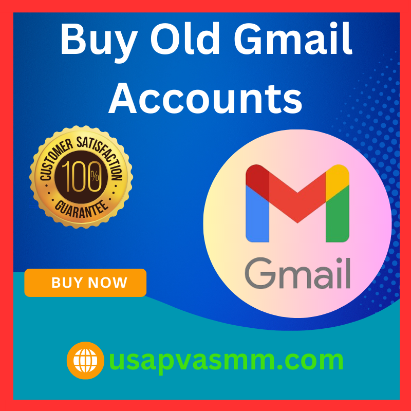 Buy Old Gmail Accounts - USA, UK IP & English User Names