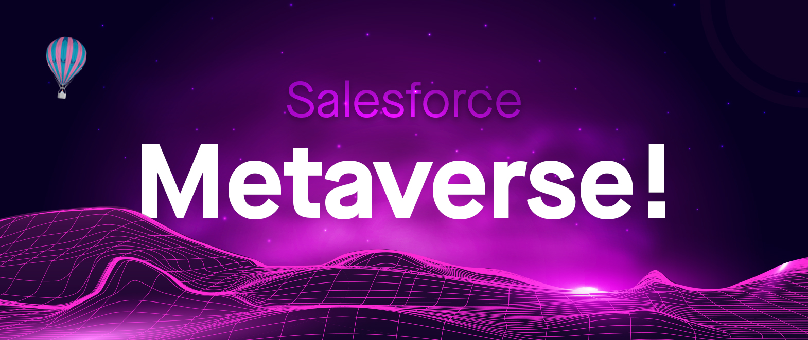 Welcome to the Salesforce Metaverse - migSO