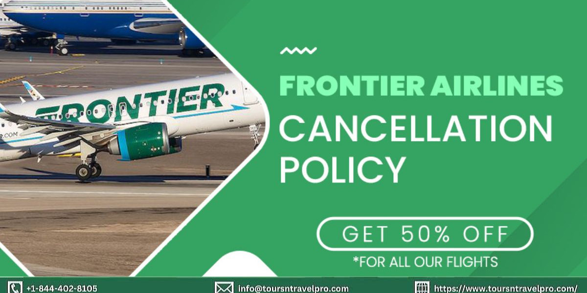 Understanding Frontier Airlines Cancellation Policy: Key Details and How to Reach Customer Support