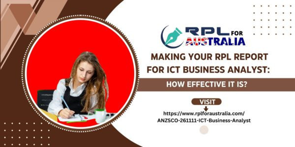 Making your RPL Report for ICT Business Analyst: How Effective it is?