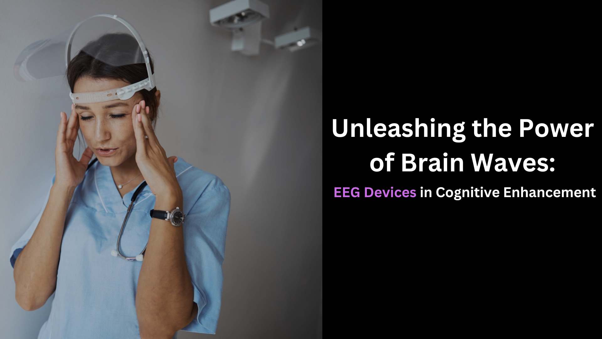 Unleashing the Power of Brain Waves: EEG Devices in Cognitive Enhancement - Bioflow.pro