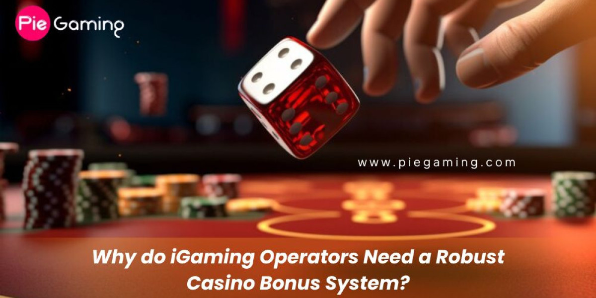 Why do iGaming Operators Need a Robust Casino Bonus System?