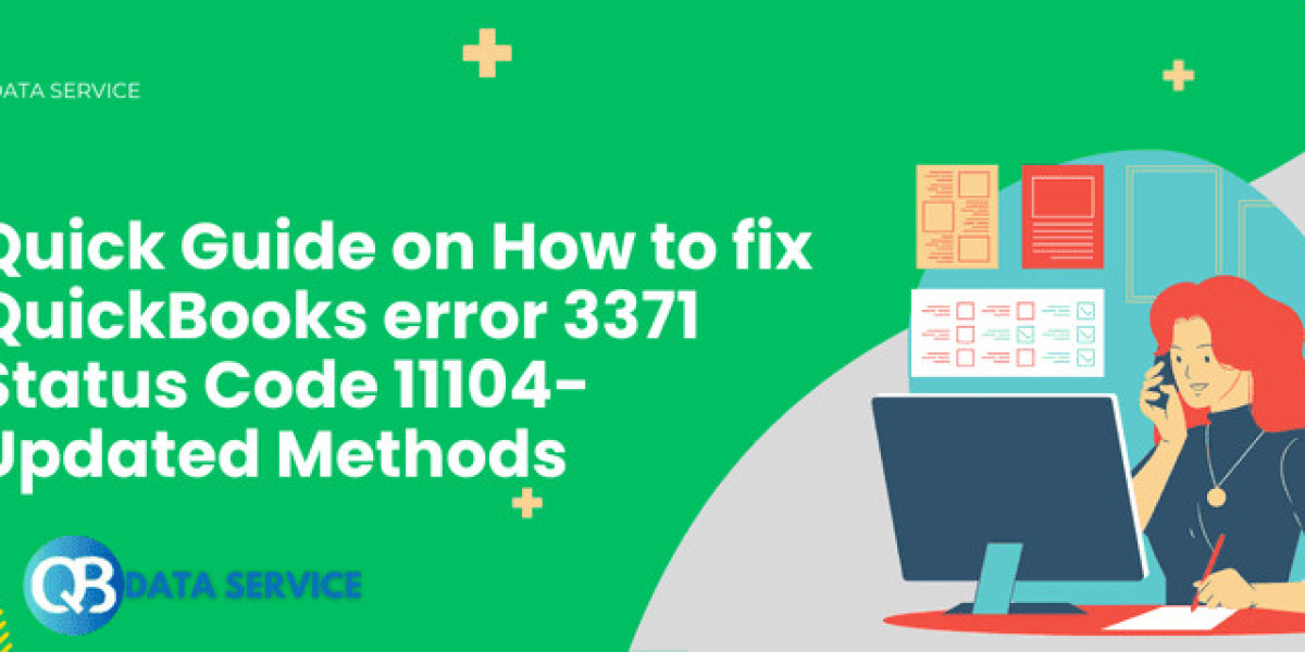 Trouble QuickBooks Error 3371 Status Code 11118 or 11104: Comprehensive Troubleshooting Guide