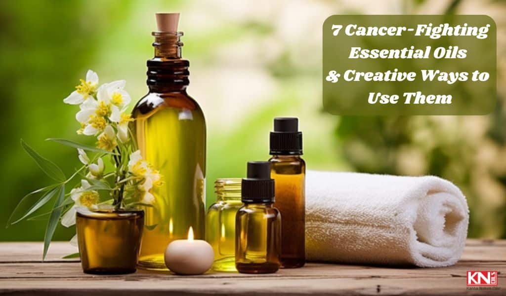 7 Cancer-Fighting Essential Oils & Creative Ways to Use Them - Pure Natural Essential Oil, Manufacturer, Wholesaler & Supplier in India- Kanha Nature Oils