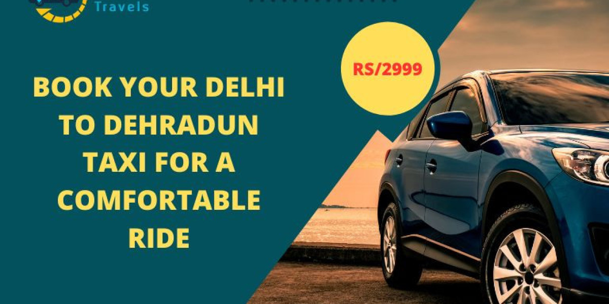 Book Your Delhi to Dehradun Taxi for a Comfortable Ride