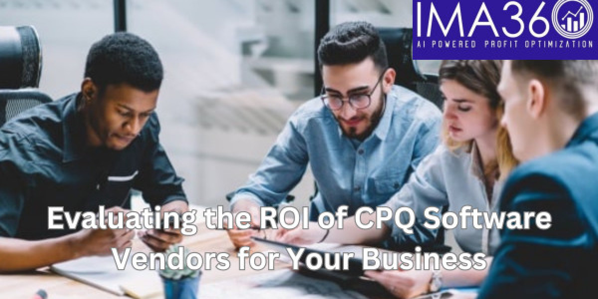 Evaluating the ROI of CPQ Software Vendors for Your Business