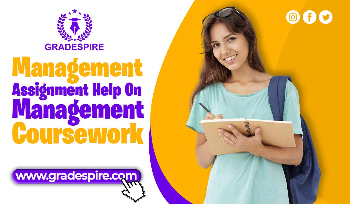 Instant Management Assignment Help Available - Just a Click Away