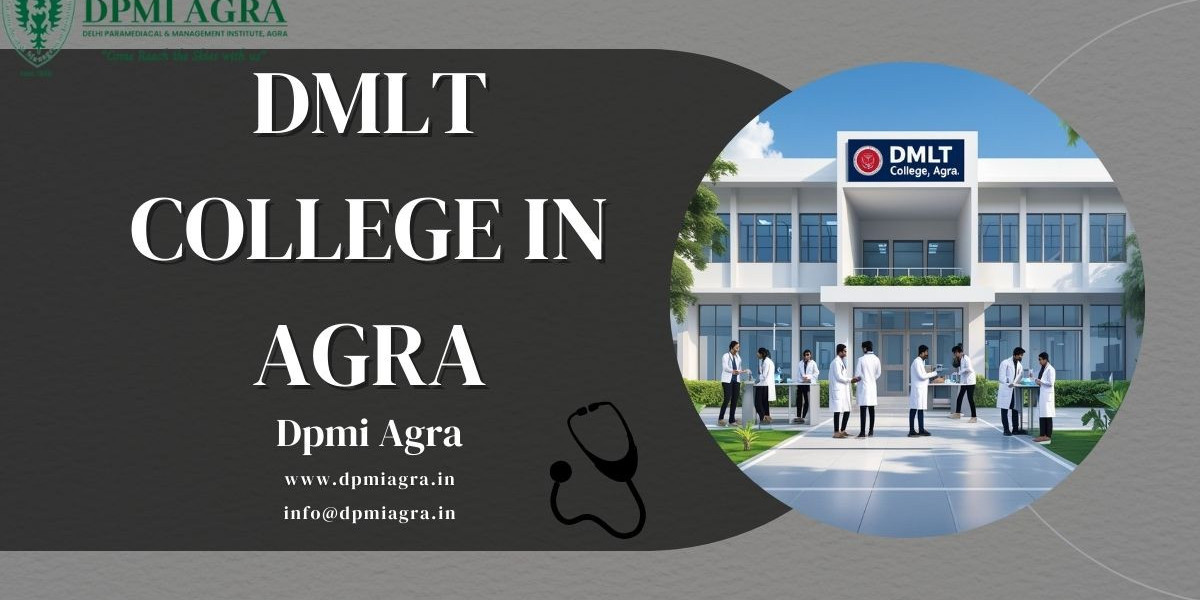 Unlock Your Potential: The Best DMLT Colleges in Agra Revealed