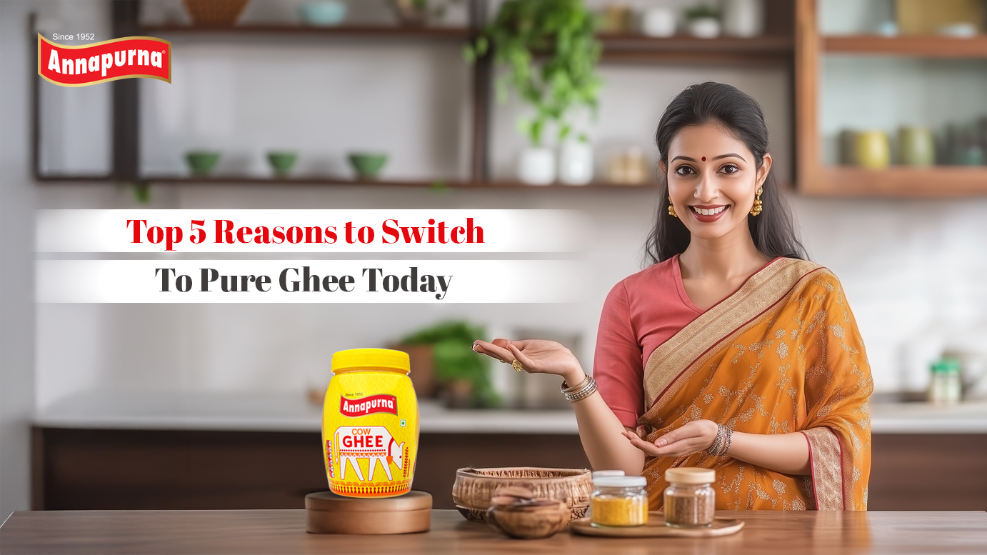 Top 5 Reasons to Switch to Pure Ghee Today