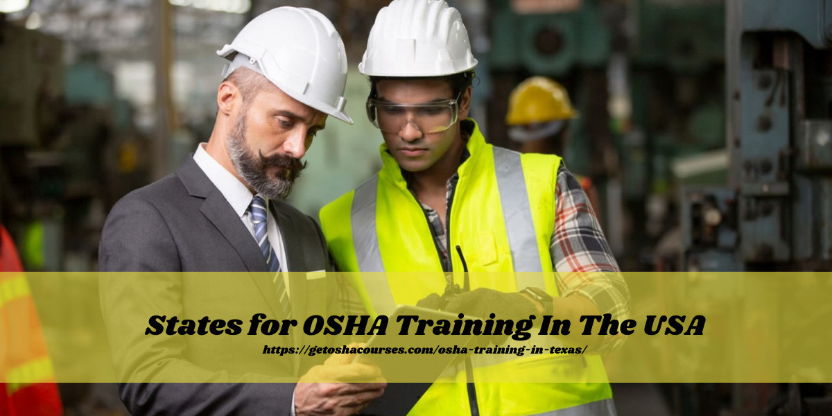 What are the main states for OSHA training in the USA?