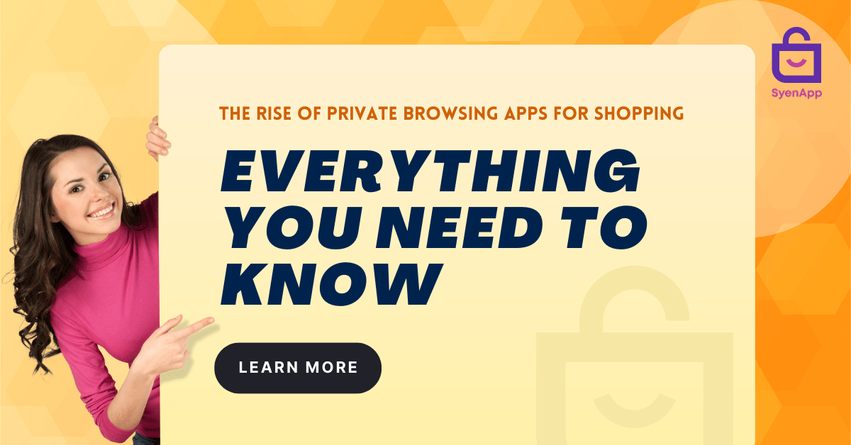 Private Browsing App for Shopping: Everything You Need to Know