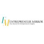 Entrepreneur mirror Profile Picture