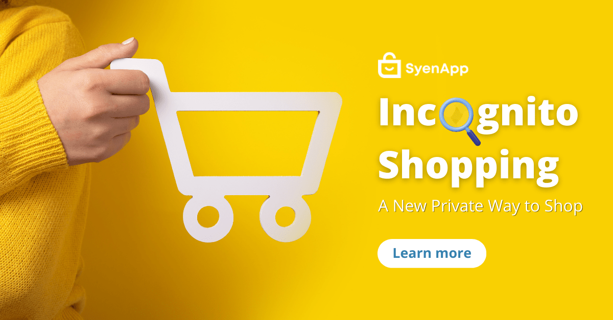 Incognito shopping — a new private way to shop